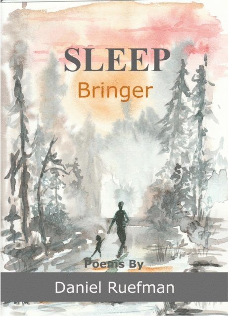 Daniel Ruefman - Sleep Bringer, E-bok