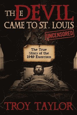 Troy Taylor - Devil Came to St. Louis, Häftad