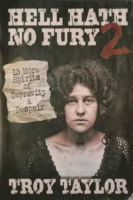 Troy Taylor - Hell Hath No Fury 2, Häftad. Tillgänglighet: Lägg i varukorg