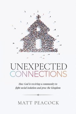 Matt Peacock - Unexpected Connections, Häftad. Tillgänglighet: Lägg i varukorg