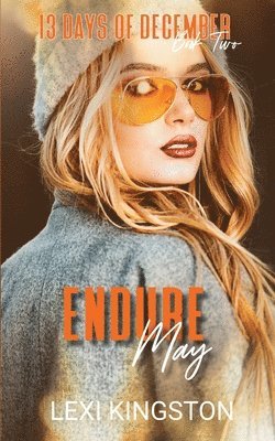 Lexi Kingston - Endure May, Häftad