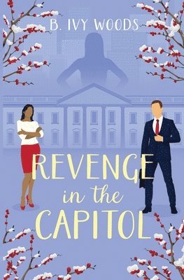 B Ivy Woods - Revenge in the Capitol, Häftad
