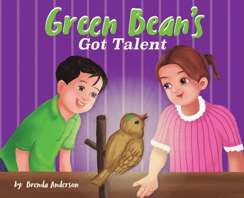 Brenda Anderson - Green Bean's Got Talent, Inbunden. Tillgänglighet: Lägg i varukorg
