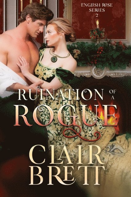 Clair Brett - Ruination of a Rogue, E-bok. Tillgänglighet: Lägg i varukorg