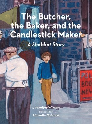 Jennifer Winters - The Butcher, the Baker, and the Candlestick Maker, Inbunden