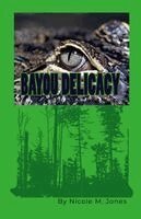 Nicole Jones - Bayou Delicacy, Häftad. Tillgänglighet: Lägg i varukorg