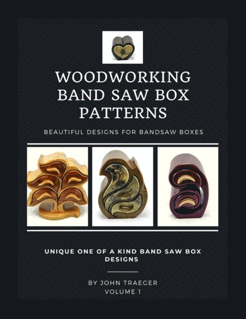 John Traeger - Woodworking Band Saw Box Patterns, E-bok. Tillgänglighet: Lägg i varukorg