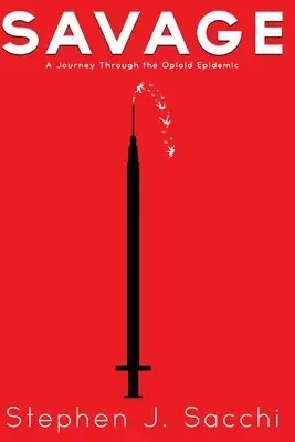 Stephen J Sacchi - Savage, Häftad. Tillgänglighet: Lägg i varukorg