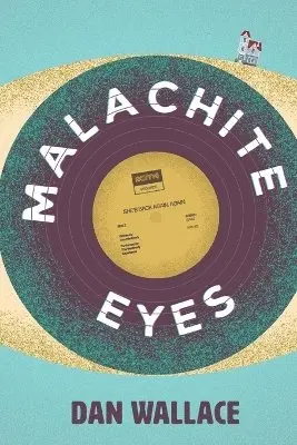 Dan Wallace - Malachite Eyes, Häftad. Tillgänglighet: Lägg i varukorg