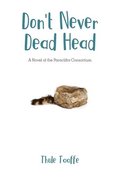 Don't Never Dead Head