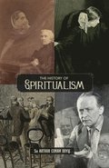 History of Spiritualism (Vols. 1 and 2)
