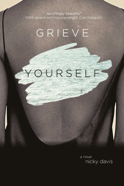 Nicky Davis - Grieve Yourself, E-bok