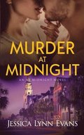 Murder At Midnight: An At Midnight Novel