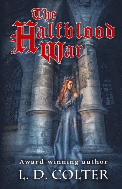 L. D. Colter - Halfblood War, E-bok