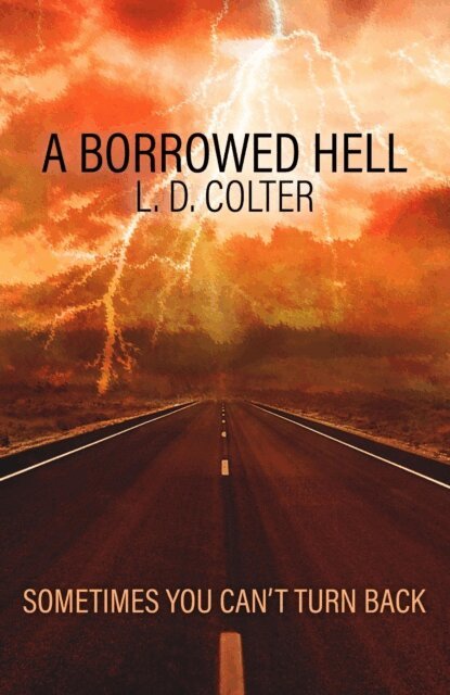 L. D. Colter - Borrowed Hell, E-bok