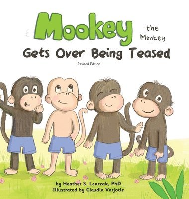 Heather Lonczak - Mookey the Monkey, Inbunden