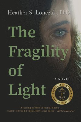 Heather Lonczak - Fragility of Light, Häftad