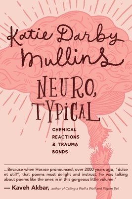 Katie Darby Mullins - Neuro, Typical, Häftad. Tillgänglighet: Tillfälligt slut