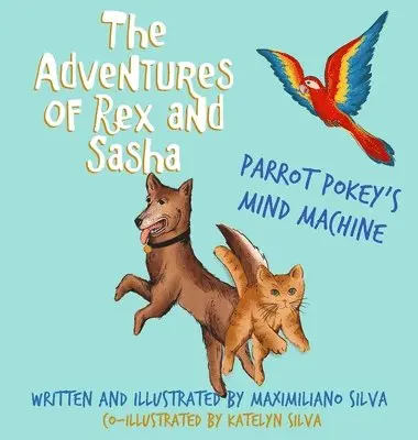 Maximiliano Silva - Parrot Pokey's Mind Machine, Inbunden. Tillgänglighet: Lägg i varukorg