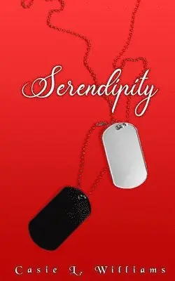Casie L. Williams - Serendipity, Häftad. Tillgänglighet: Lägg i varukorg