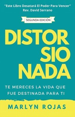 Marlyn Rojas - Distorsionada, Häftad
