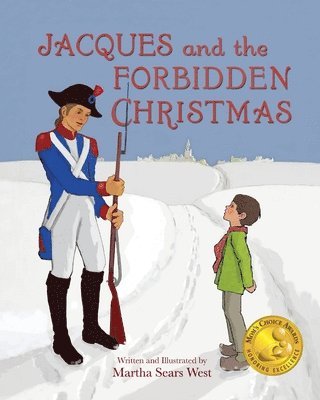Martha Sears West - Jacques and the Forbidden Christmas, Häftad. Tillgänglighet: Lägg i varukorg