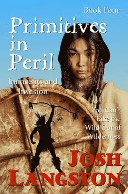 Josh Langston - Primitives in Peril, Häftad. Tillgänglighet: Lägg i varukorg