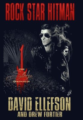 David Ellefson, Drew Fortier - Rock Star Hitman, Inbunden
