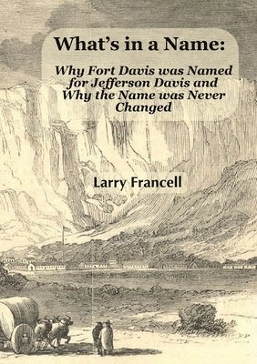 Larry Francell - What's in a Name, Häftad