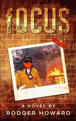 Rodger Howard - fOCUS, Inbunden. Tillgänglighet: Lägg i varukorg