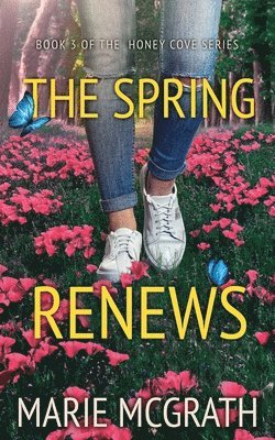 Marie McGrath - Spring Renews, Häftad