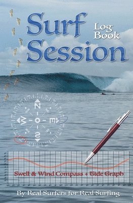 Thirumoolar Devar - Surf Session Log Book, Häftad. Tillgänglighet: Lägg i varukorg