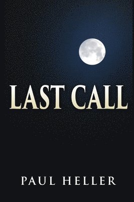 Paul Heller - Last Call, Häftad