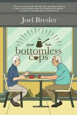 Joel Bresler - Bottomless Cups, Häftad. Tillgänglighet: Lägg i varukorg