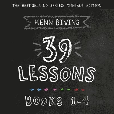 Kenn Bivins - 39 Lessons Series, Häftad. Tillgänglighet: Lägg i varukorg