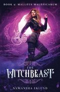 The Witchbeast (Book 5: Malleus Maleficarum)