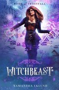 The Witchbeast (Book 4: Frostfall)