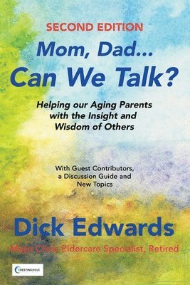 Dick Edwards - Mom, Dad...Can We Talk?, Häftad