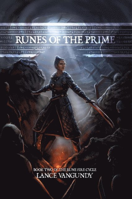 Lance VanGundy - Runes of the Prime, E-bok