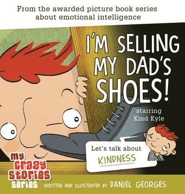 Daniel Georges - I'm Selling My Dad's Shoes!, Inbunden. Tillgänglighet: Lägg i varukorg