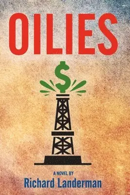 Richard Landerman - Oilies, Häftad. Tillgänglighet: Lägg i varukorg