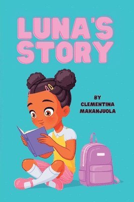 Clementina Makanjuola - Luna's Story, Häftad