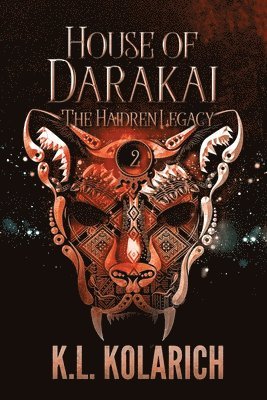 K L Kolarich - House of Darakai, Häftad