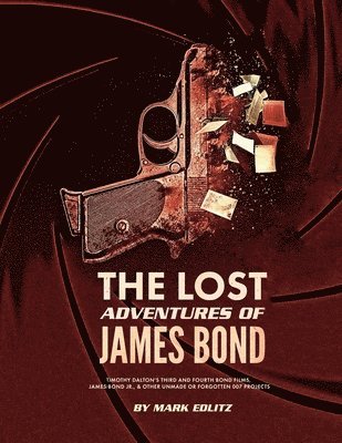Mark Edlitz - Lost Adventures of James Bond, Häftad. Tillgänglighet: Lägg i varukorg