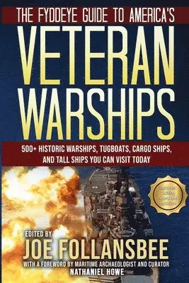 Joe Follansbee - Fyddeye Guide to America's Veteran Warships, Häftad. Tillgänglighet: Lägg i varukorg