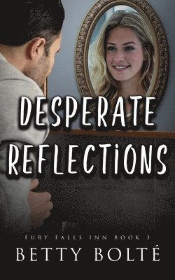 Betty Bolte - Desperate Reflections, Häftad