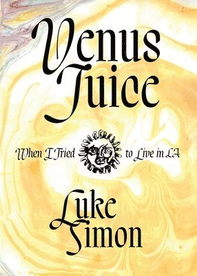 Luke Simon - Venus Juice, Häftad
