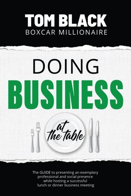 Tom Black - Doing Business at the Table, E-bok