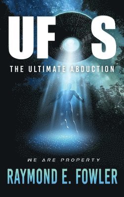 Raymond E Fowler - UFOs, Inbunden. Tillgänglighet: Lägg i varukorg