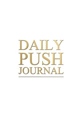 Hawley Woods, Carey Yukich - Daily Push Journal, Häftad